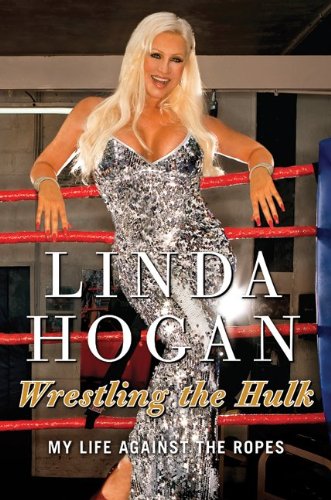 The cover of Linda Hogan's book Wrestling the Hulk My Life Against The 